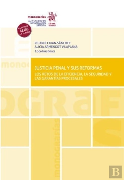 Bertrand.pt - Justicia Penal Y Sus Reformas Los Retos De La Eficiencia, L