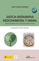 Justicia Restaurativa Medioambiental Y Animal