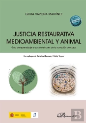 Justicia Restaurativa Medioambiental Y Animal
