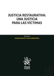 Justicia Restaurativa: Una Justicia Para Las Victimas