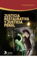 Justicia Restaurativa Y Justicia Penal.