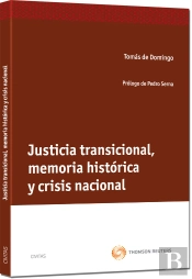Justicia Transicional, Memoria Histórica Y Crisis Nacional