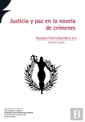Justicia Y Paz En La Novela De Crímenes