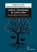 Justicia Y Psicoterapia De Cuarto Orden. El Paradigma Participativo