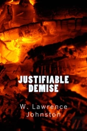 Justifiable Demise