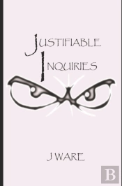 Justifiable Inquiries