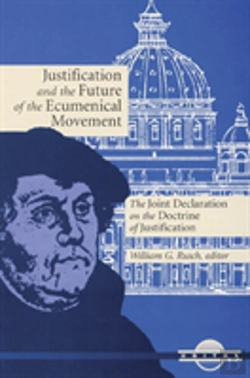 Bertrand.pt - Justification And The Future Of The Ecumenical Movement