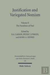 Justification And Variegated Nomism. Volume Ii