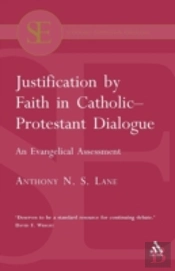Justification By Faith In Catholic-Protestant Dialogue