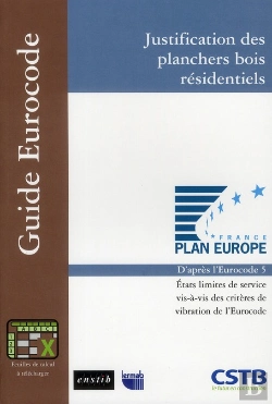 Bertrand.pt - Justification Des Planchers Bois Résidentiels ; D'Aprés L'Eurocode 5 ; États Limites De Service Vis-À-Vis Des Critères De Vibration De L'Eurocode