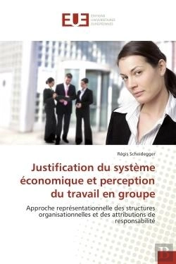 Bertrand.pt - Justification Du Systeme Economique Et Perception Du Travail En Groupe