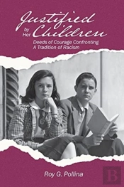 Justified By Her Children: Deeds Of Cour