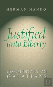 Justified Unto Liberty