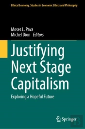 Justifying Next Stage Capitalism