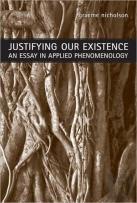 Justifying Our Existence