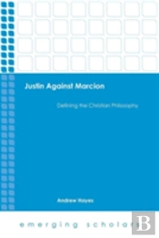 Justin Against Marcion