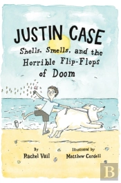 Justin Case: Shells, Smells, And The Horrible Flip-Flops Of Doom