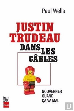 Bertrand.pt - Justin Dans Les Câbles : Gouverner Quand Ça Va Mal