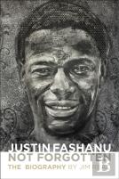 Justin Fashanu. Not Forgotten.