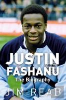 Justin Fashanu. The Biography