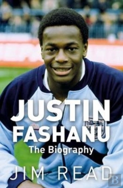 Bertrand.pt - Justin Fashanu. The Biography