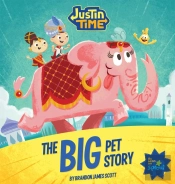 Justin Time: The Big Pet Story