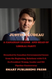 Justin Trudeau A Canadian Leader And Head Of Liberal Party