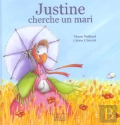 Justine Cherche Un Mari