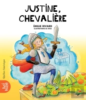 Justine, Chevalière