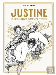 Justine Et Autres Récits Entre Vice Et Vertu