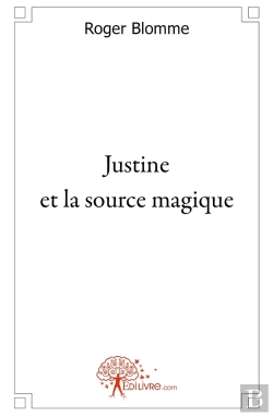 Bertrand.pt - Justine Et La Source Magique