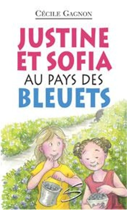 Bertrand.pt - Justine Et Sofia Au Pays Des Bleuets