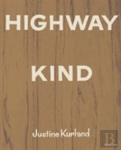 Justine Kurland: Highway Kind