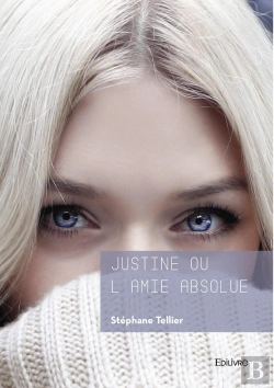 Bertrand.pt - Justine Ou L'Amie Absolue