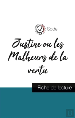 Bertrand.pt - Justine Ou Les Malheurs De La Vertu, De Sade ; Fiche De Lecture