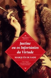 Justine ou Os Infortúnios da Virtude