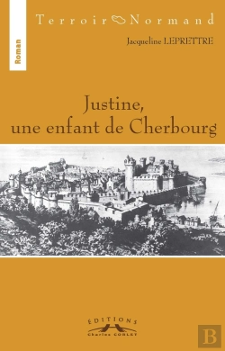 Bertrand.pt - Justine, Une Enfant De Cherbourg