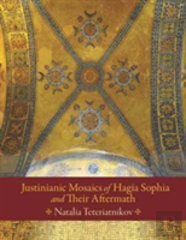 Justinianic Mosaics Of Hagia Sophia And Their Aftermath