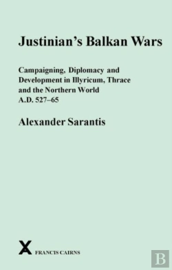 Bertrand.pt - Justinian'S Balkan Wars