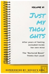 #Justmythoughts Journal Volume #1:   The