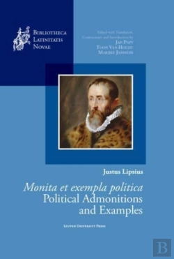 Bertrand.pt - Justus Lipsius, Monita Et Exempla Politica / Political Admonitions And Examples