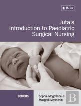 Juta'S Introduction To Paediatric Surgical Nursing