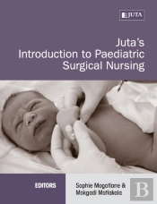 Juta'S Introduction To Paediatric Surgical Nursing