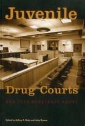 Juvenile Drug Courts And Teen Substance Abuse