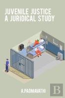 Juvenile Justice A Juridical Study