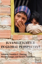 Juvenile Justice In Global Perspective