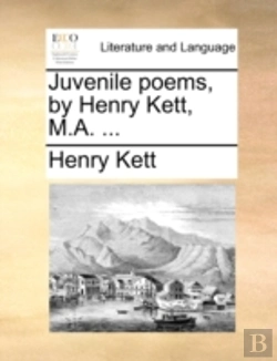 Bertrand.pt - Juvenile Poems, By Henry Kett, M.A. ...