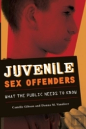 Juvenile Sex Offenders
