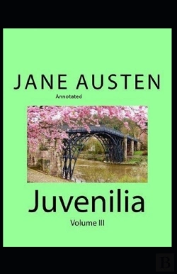 Bertrand.pt - Juvenilia - Volume Iii Annotated
