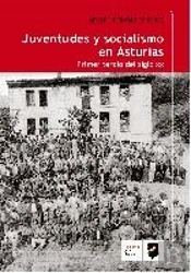 Juventudes Y Socialismo En Asturias